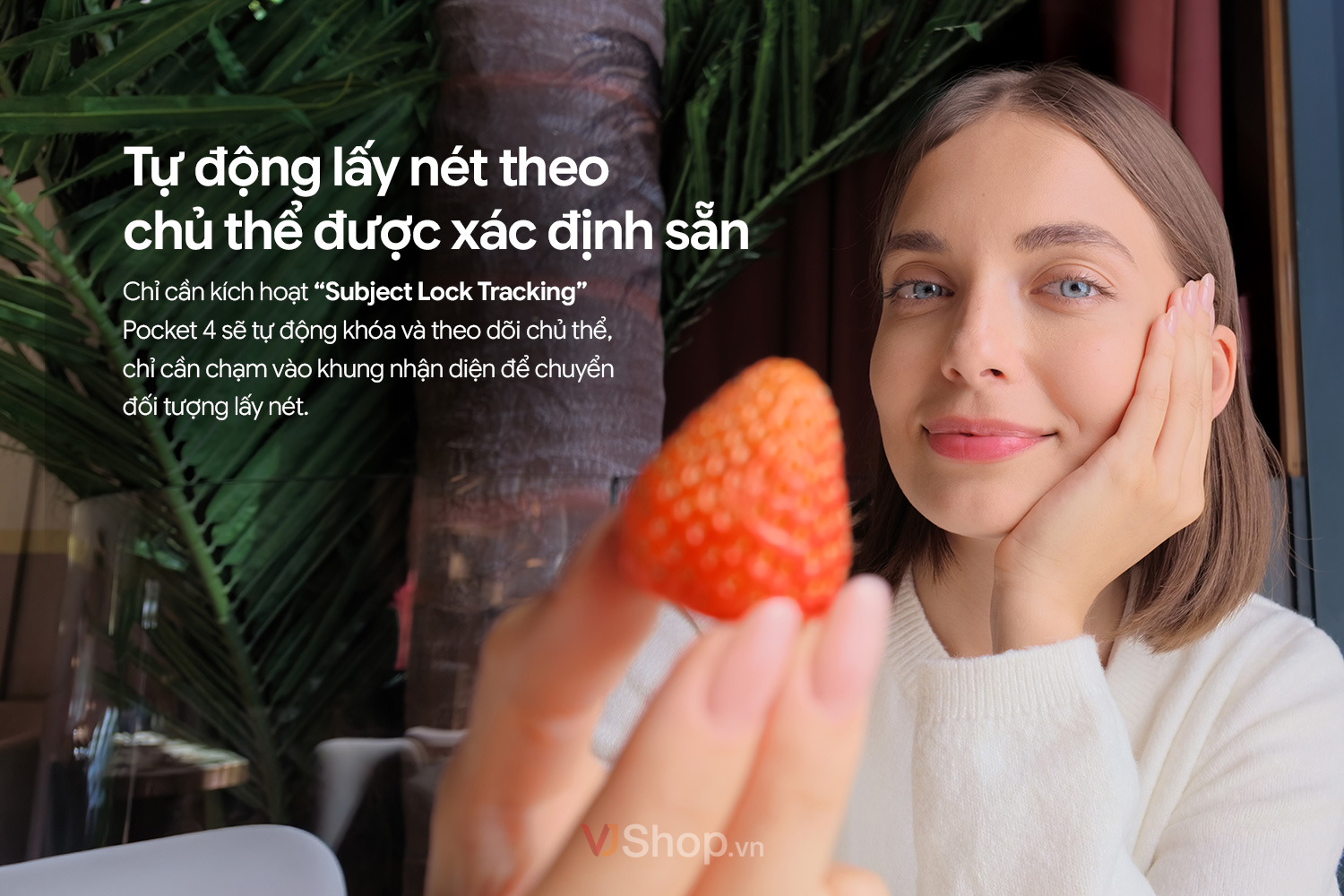 DJI Pocket 4 lấy nét thông minh
