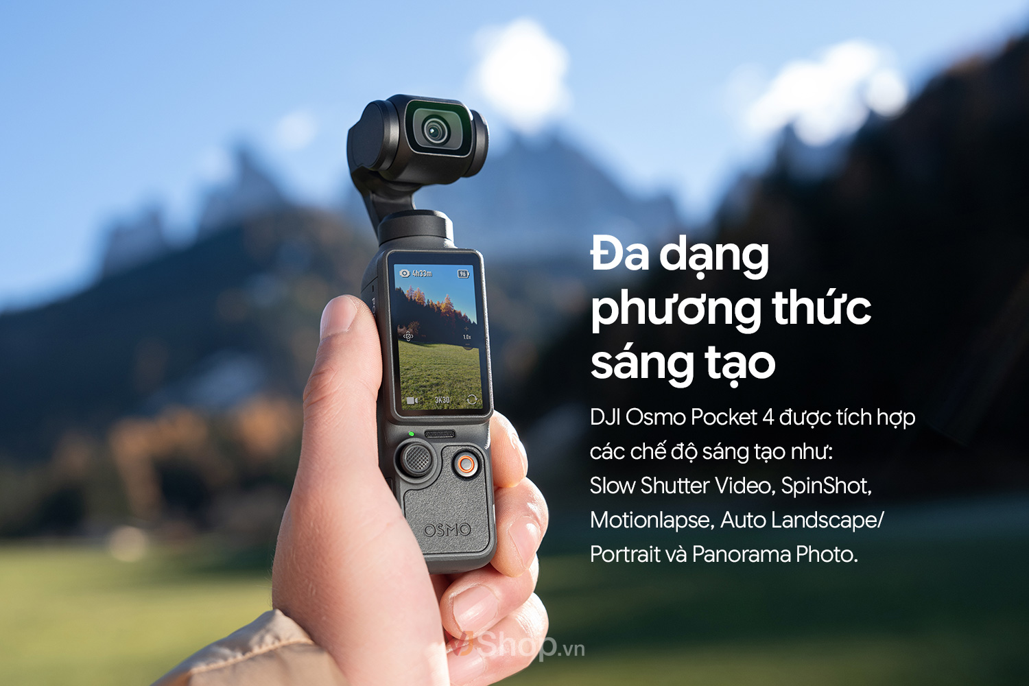 DJI Pocket 4 cung cấp nhiều chế độ quay/chụp