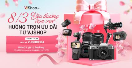 8/3 Yêu Thương Trọn Vẹn - Hưởng trọn ưu đãi từ VJShop.vn