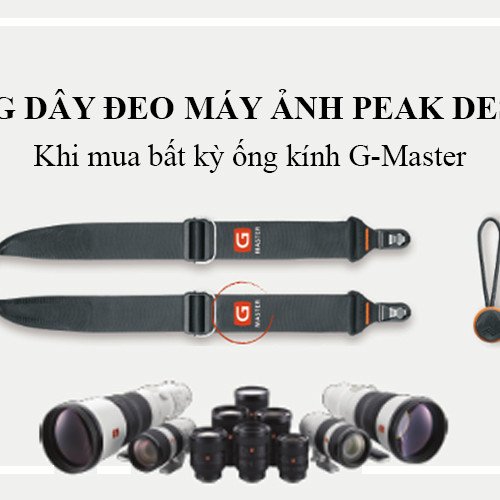 Tặng dây đeo máy ảnh Peak Design khi mua ống kính Sony G-Master bất kỳ