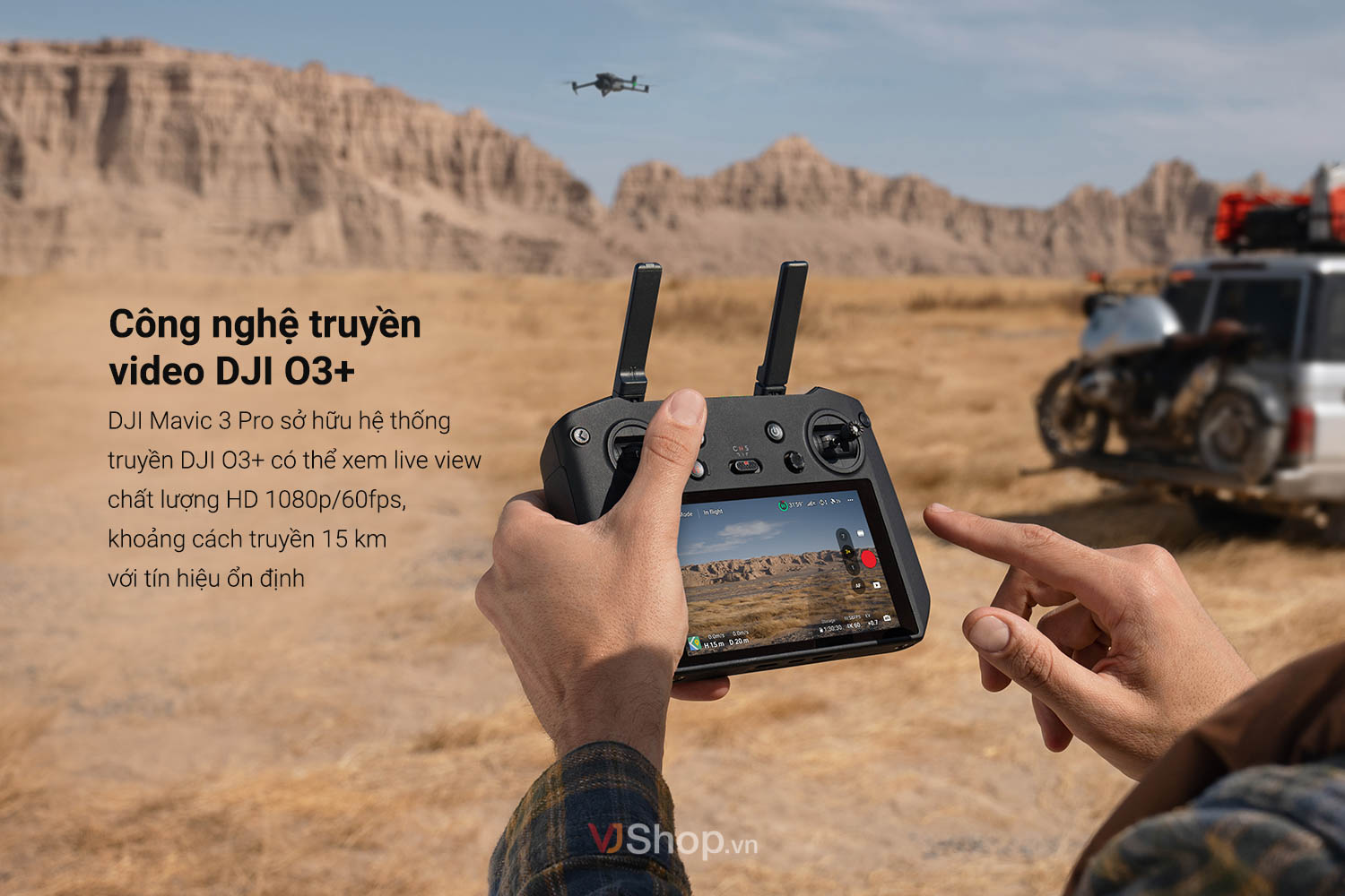 Máy bay DJI Mavic 3 Pro sở hữu hệ thống truyền DJI O3+ cho khoảng cách truyền đến 15 km