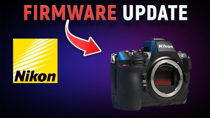 Cập nhật firmware Nikon mới nhất để khắc phục các lỗi hiện có