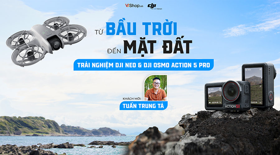 [WORKSHOP 28-09-2024] Từ Bầu Trời Đến Mặt Đất - Trải Nghiệm DJI Neo Và Osmo Action 5 Pro